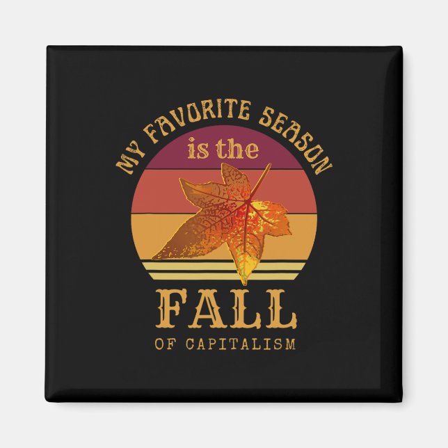 Min favoritsäsong är ett fall av kapitalismens ant magnet (Framsidan)