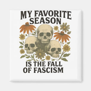 Min Favoritsäsong är Fascismens Fall Ingen Kung Magnet
