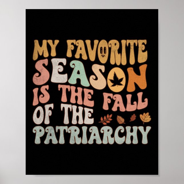 Min favoritsäsong är patriarkatets fall poster (Framsidan)