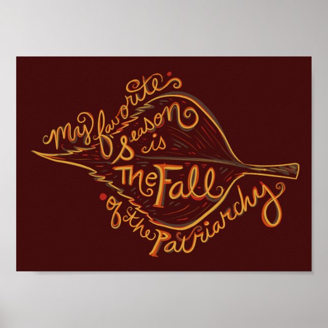 Min favoritsäsong är patriarkatets fall poster (Framsidan)