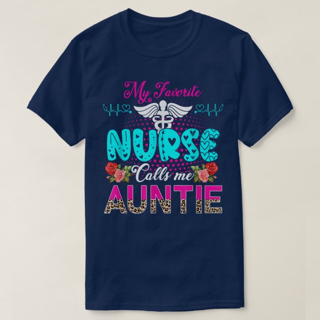 Min favoritsjuksköterska kallar mig Auntie Cute Le T Shirt (Design framsida)