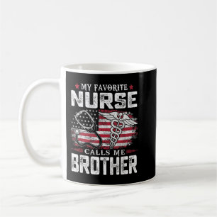 Min favoritsjuksköterska kallar mig Brother Shirt Kaffemugg