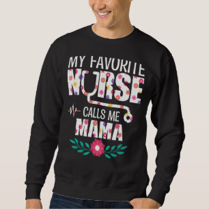 Min favoritsjuksköterska kallar mig Mamma Proud Nu Lång Ärmad Tröja