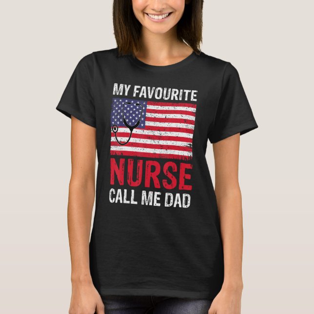 Min favoritsjuksköterska kallar mig Pappa Mamma Wo T Shirt (Framsida)