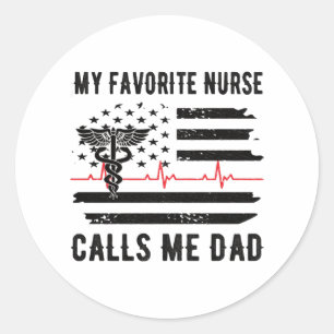 Min favoritsjuksköterska kallar mig Pappa Nurse Pa Runt Klistermärke