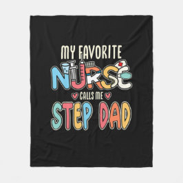 Min favoritsjuksköterska kallar mig Steg Pappa Fleecefilt