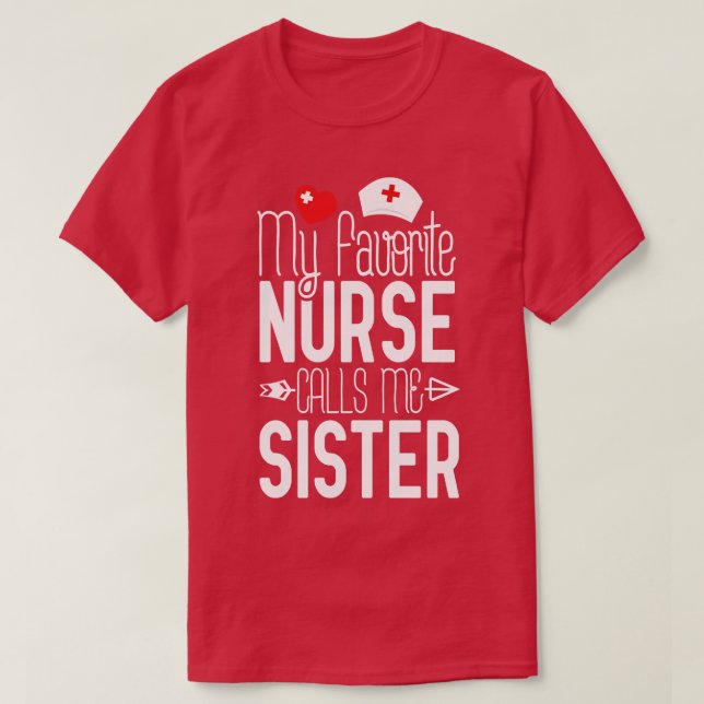 Min favoritsjuksköterska kallar mig syster Nurse G T Shirt (Design framsida)