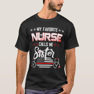 Min favoritsjuksköterska kallar mig syster Nursing T Shirt