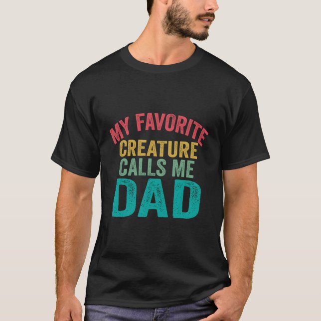 Min favoritskapare kallar mig Pappa Fars dag T Shirt (Framsida)