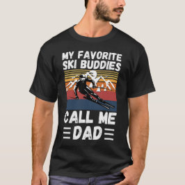 Min favoritski-Buddies kallar mig Pappa T Shirt