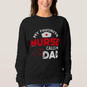 Min favoritsköterska kallar mig Pappa Fars dag Nur T Shirt