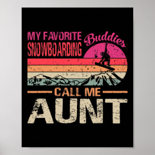 Min favoritsnurrande Buddies kallar mig Moster Vin Poster