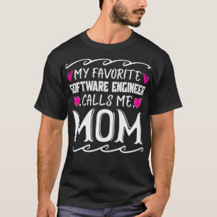 Min favoritSoftware Ingenjör kallar mig Mamma Funn T Shirt