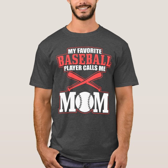 Min favoritspelare Baseball Player, kallar mig Mam T Shirt (Framsida)