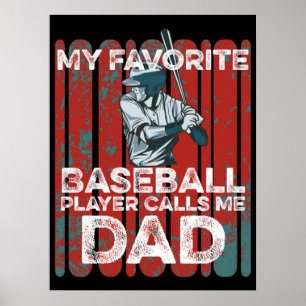 Min favoritspelare från Baseball anropar mig Papp Poster