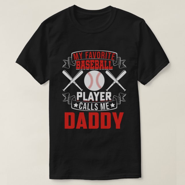 Min favoritspelare i basket kallar mig DADDY T Shirt (Design framsida)