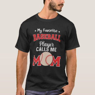 Min favoritspelare i basket kallar mig Mamma Mamma T Shirt