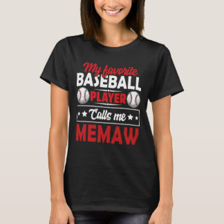 Min favoritspelare i basket kallar mig MEMAW Baseb T Shirt