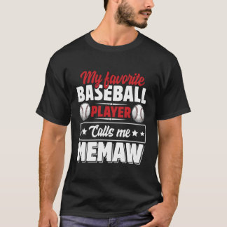 Min favoritspelare i basket kallar mig Memaw Mor' T Shirt