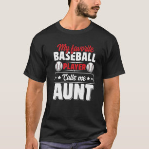Min favoritspelare i basket kallar mig Moster Mor T Shirt