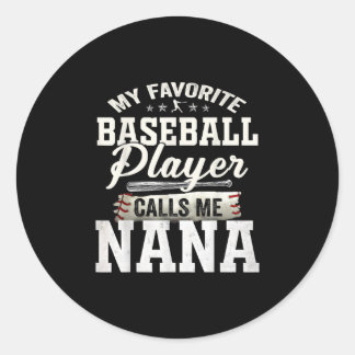 Min favoritspelare i basket kallar mig Nana Runt Klistermärke