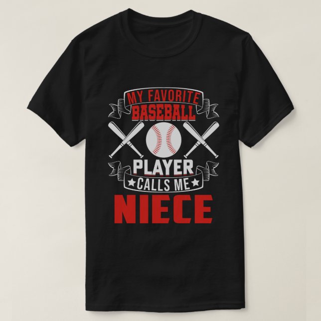 Min favoritspelare i basket kallar mig NIECE T Shirt (Design framsida)