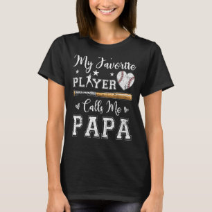 Min favoritspelare i basket kallar mig Pappa ameri T Shirt