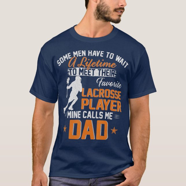 Min favoritspelare i Lacrosse heter Pappa Gift T Shirt (Framsida)