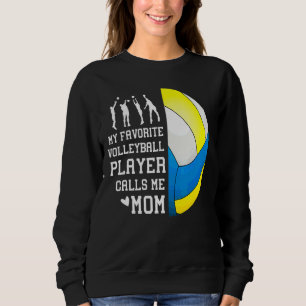 Min favoritspelare i Volleyball ringer mig Mamma 1 T Shirt