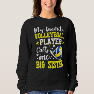 Min favoritspelare i volleyboll kallar mig Big Sis T Shirt