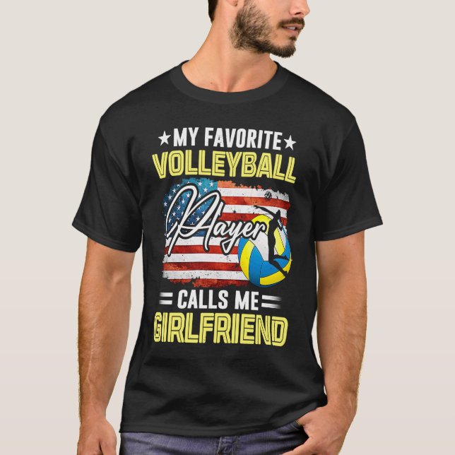 Min favoritspelare i Volleyboll kallar mig Girlkom T Shirt (Framsida)