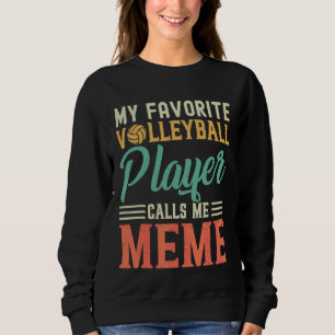 Min favoritspelare i volleyboll kallar mig Meme Vi T Shirt
