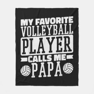 Min favoritspelare i volleyboll kallar mig Pappa P Fleecefilt