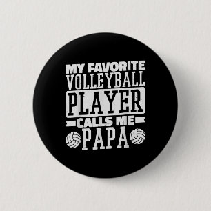 Min favoritspelare i volleyboll kallar mig Pappa P Knapp