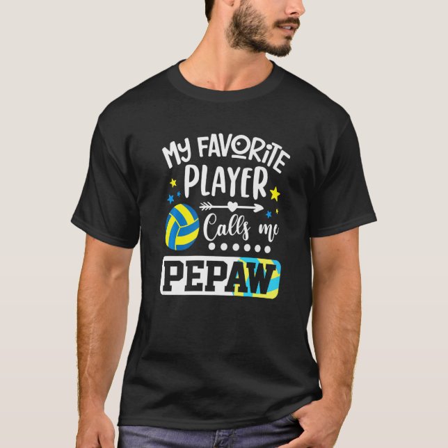 Min favoritspelare i volleyboll kallar mig Pepaw T Shirt (Framsida)