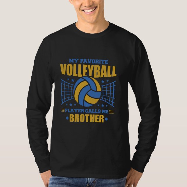 Min favoritspelare i volleyboll kallar mig Volleyb T Shirt (Framsida)
