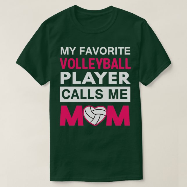 Min favoritspelare i volleyboll ringer mig Mamma T Shirt (Design framsida)
