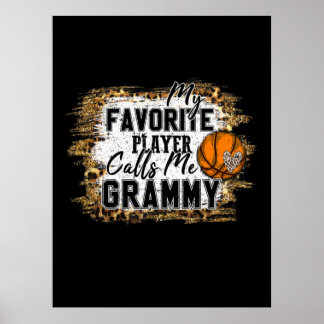 Min favoritspelare kallar mig Grammy Basketball Ju Poster