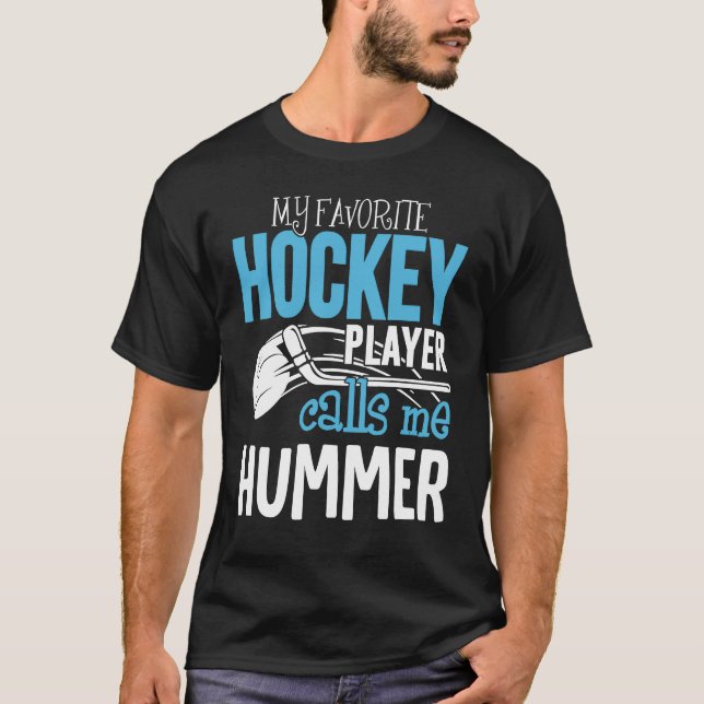 Min favoritspelare kallar mig Hummer Hockey T Shirt (Framsida)