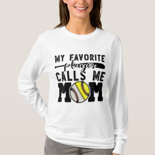 Min favoritspelare kallar mig Mamma Baseball Softb T Shirt