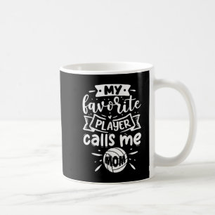 Min favoritspelare kallar mig Mamma Volleyball Kaffemugg