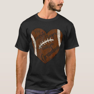 Min favoritspelare kallar mig morma Football Heart T Shirt
