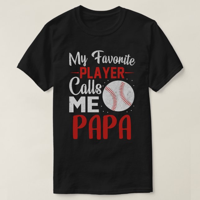 Min favoritspelare kallar mig PAPPA Baseball T Shirt (Design framsida)