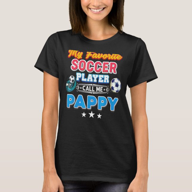 Min favoritspelare kallar mig Pappy Far T Shirt (Framsida)