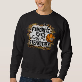 Min favoritspelare kallar mig Stepmor Basketball Lång Ärmad Tröja