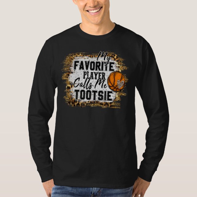 Min favoritspelare kallar mig Tootsie Basketball m T Shirt (Framsida)