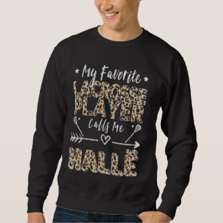 Min favoritspelare, Lacrosse Player, kallar mig Ha Lång Ärmad Tröja