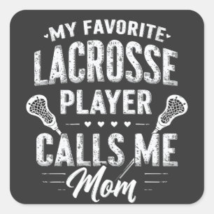 Min favoritspelare Lacrosse Player ringer mig Mamm Fyrkantigt Klistermärke