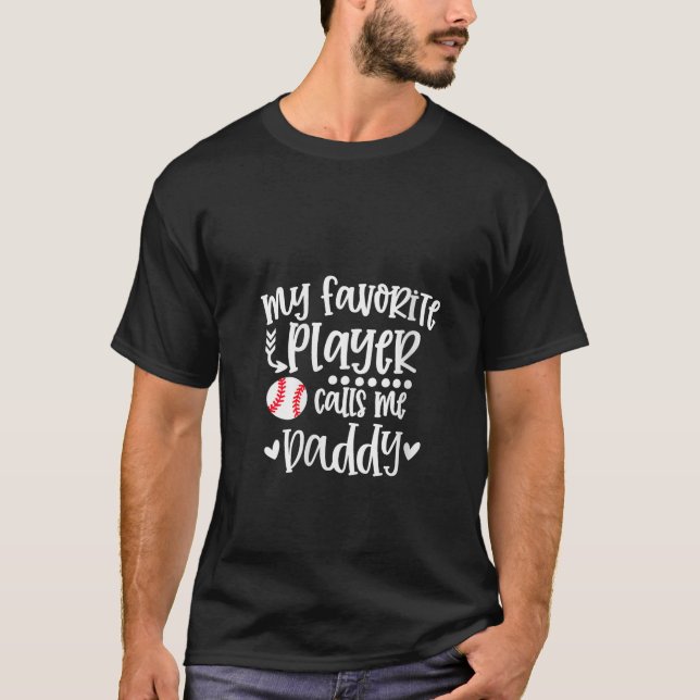 Min favoritspelare ringer pappa Basebal T Shirt (Framsida)