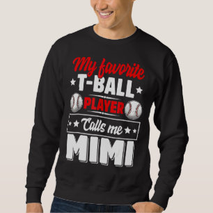 Min favoritspelare T-Boll Player kallar mig Mimi M Lång Ärmad Tröja